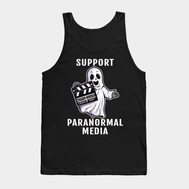 Support Paranormal Media Tank Top by Dead Is Not The End